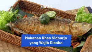 Makanan Khas Sidoarjo Berbahan Bandeng