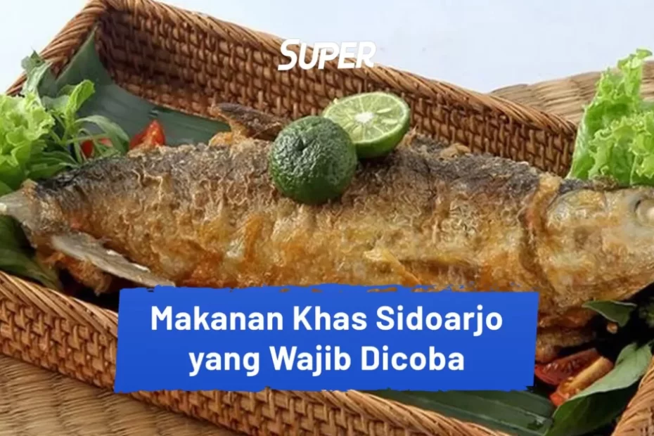 Makanan Khas Sidoarjo Berbahan Bandeng