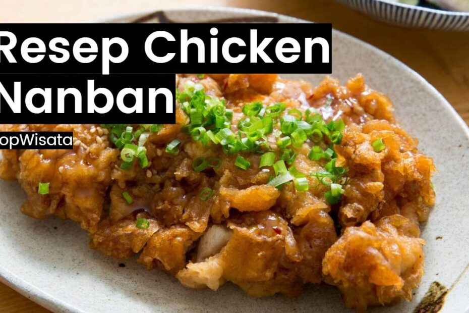 Resep Chicken Nanban