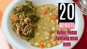 Bubur Pedas Tamiang Khas Aceh (2)