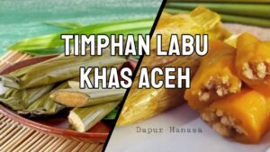Timphan Labu Khas Aceh