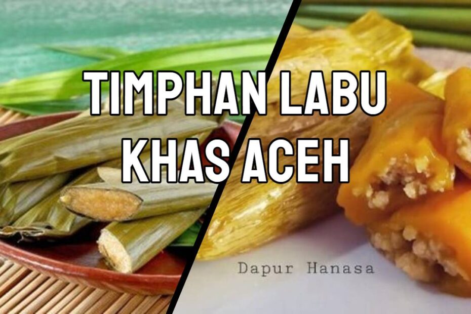 Timphan Labu Khas Aceh