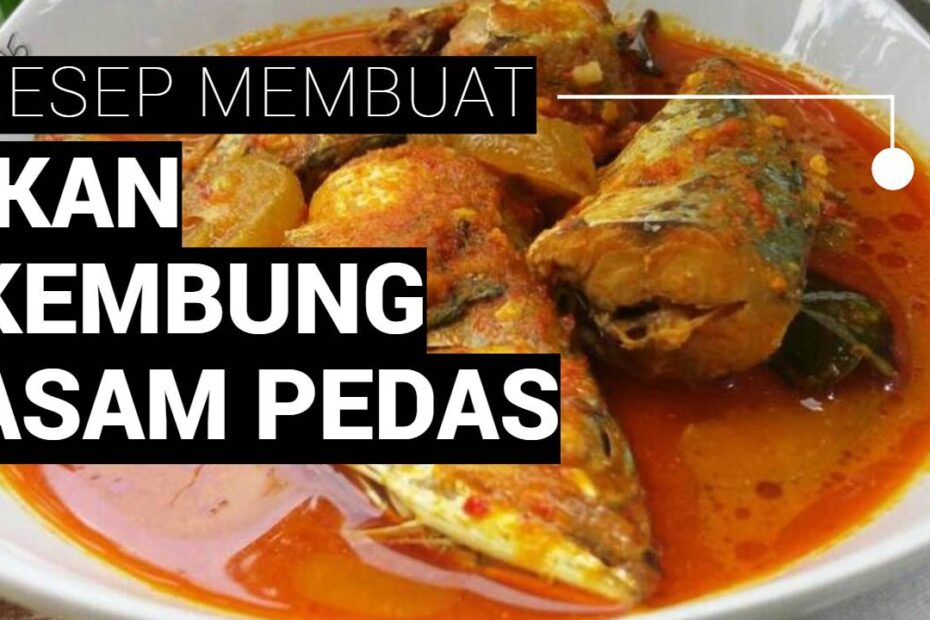 Ikan Kembung Asam Pedas (2)