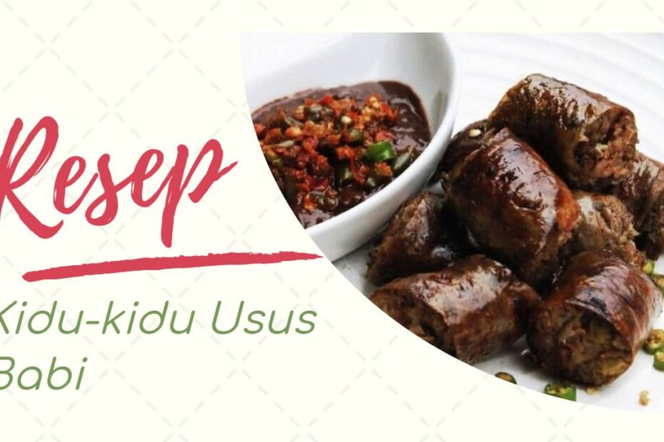 Kidu-kidu Usus Babi (1)