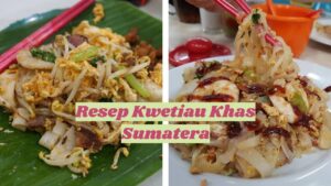 Kwetiau Khas Sumatera