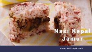 Nasi Kepal Jamur