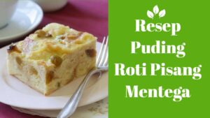 Puding Roti Pisang Mentega (1)