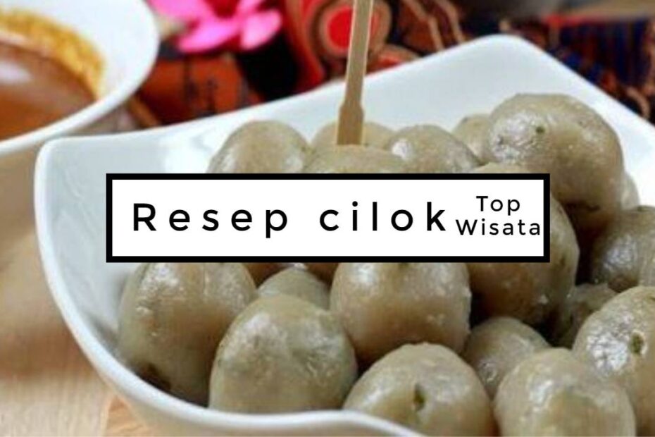Resep cilok