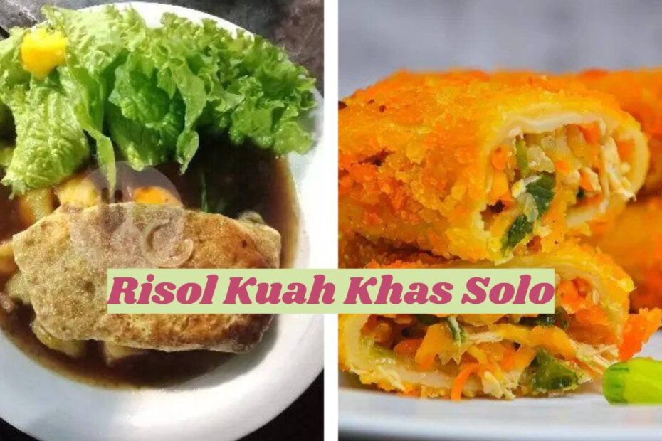 Risol Kuah Khas Solo (1)