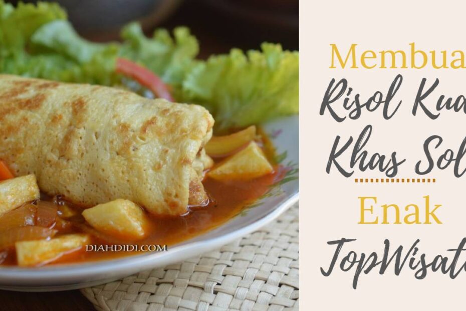 Risol Kuah Khas Solo (2)