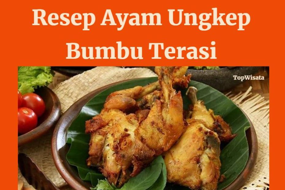 Ayam Ungkep Bumbu Terasi (1)