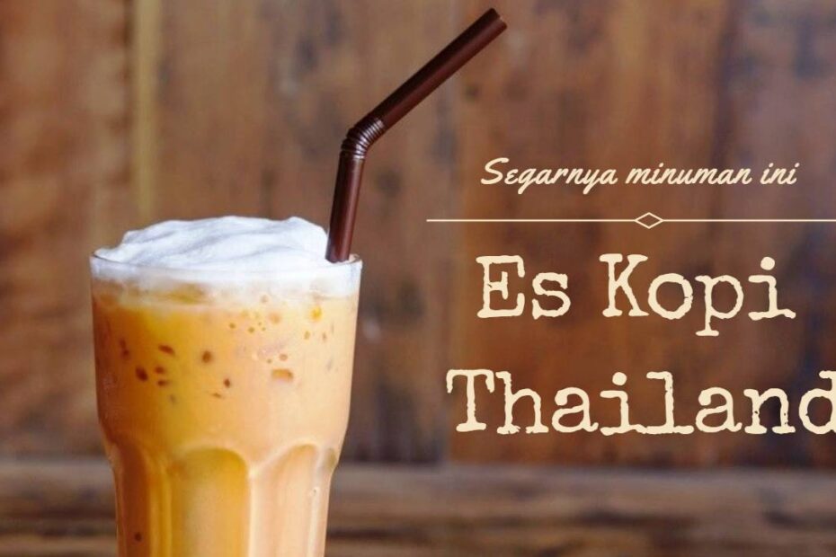 Es Kopi Thailand (2)