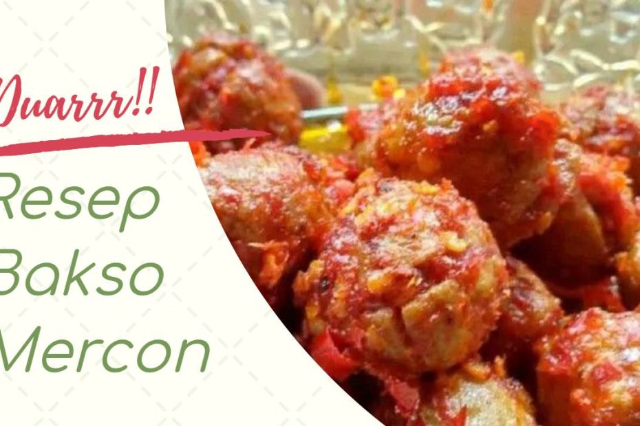 Resep Bakso Mercon