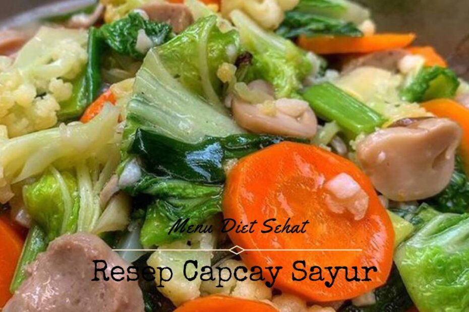 Resep Capcay Sayur (2)