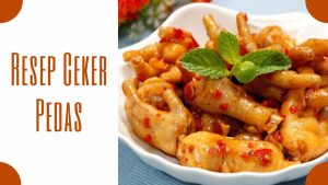 Resep Ceker Pedas (1)