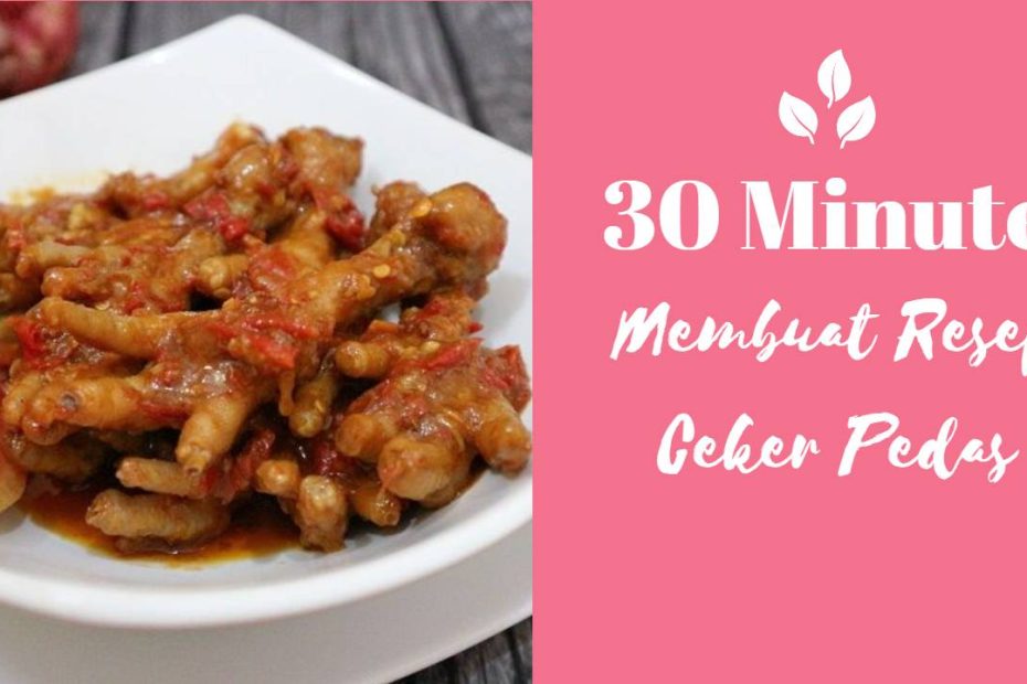 Resep Ceker Pedas