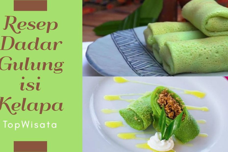 Resep Dadar Gulung isi Kelapa