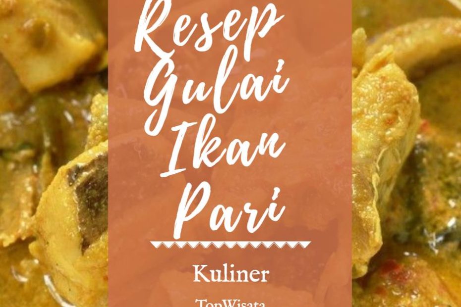 Resep Gulai Ikan Pari