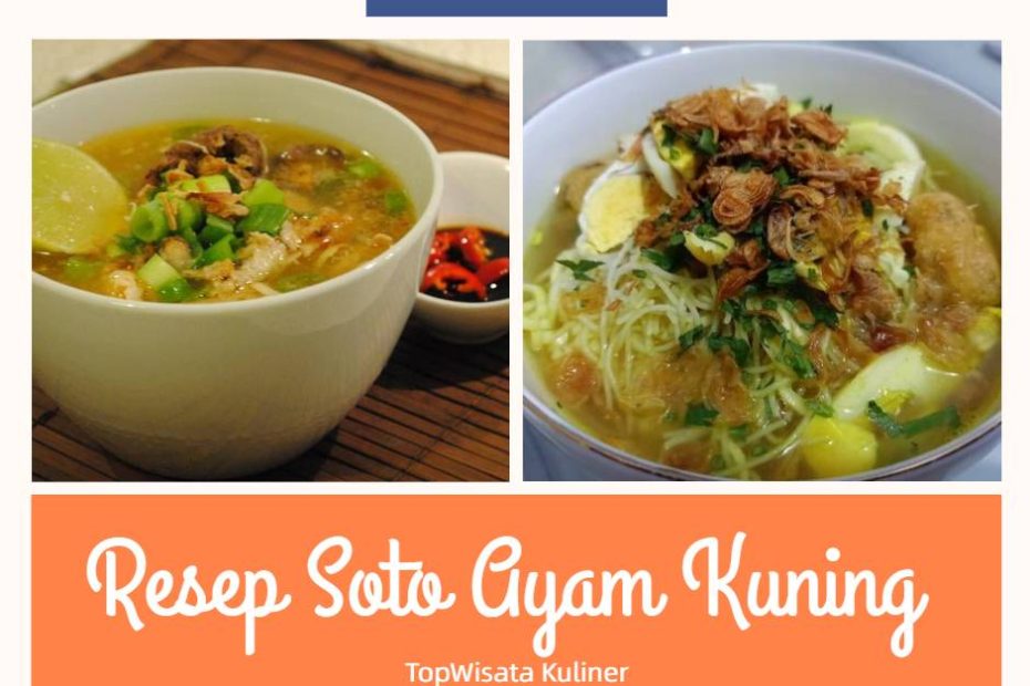 Resep Soto Ayam Kuning (1)
