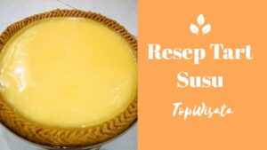 Resep Tart Susu (1)