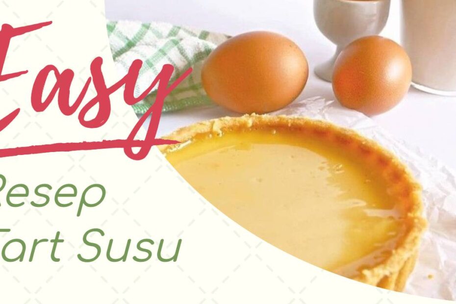 Resep Tart Susu