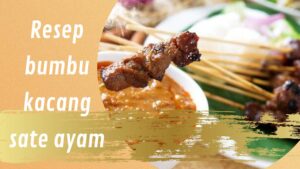 Resep bumbu kacang sate ayam (1)
