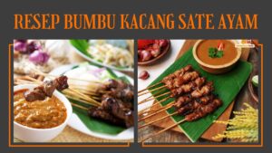 Resep bumbu kacang sate ayam