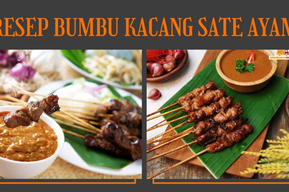 Resep bumbu kacang sate ayam