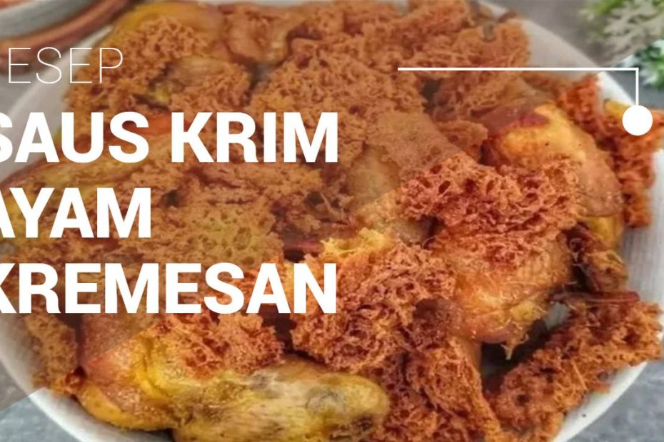 saus krim ayam kremesan (1)