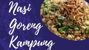 Nasi Goreng Kampung (1)