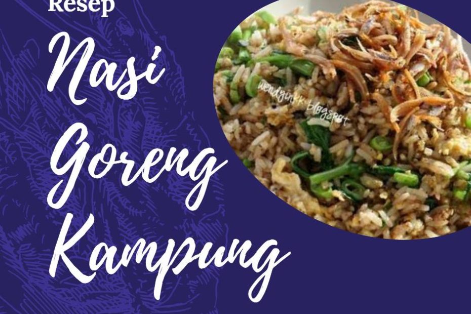 Nasi Goreng Kampung (1)
