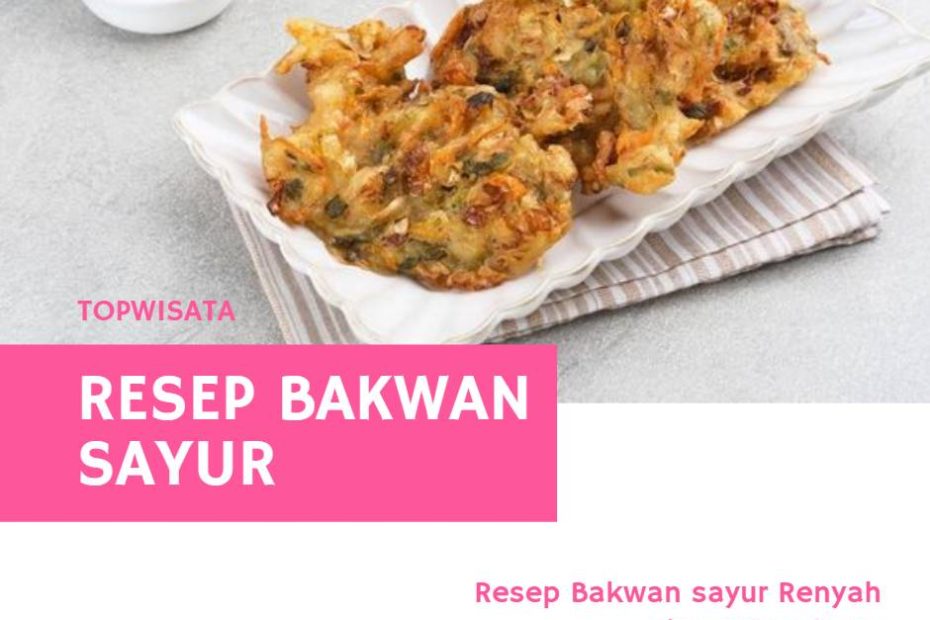 Resep Bakwan sayur (2)
