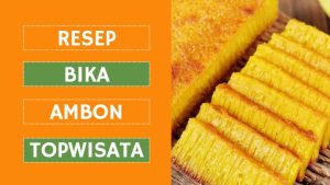 Resep Bika Ambon (1)