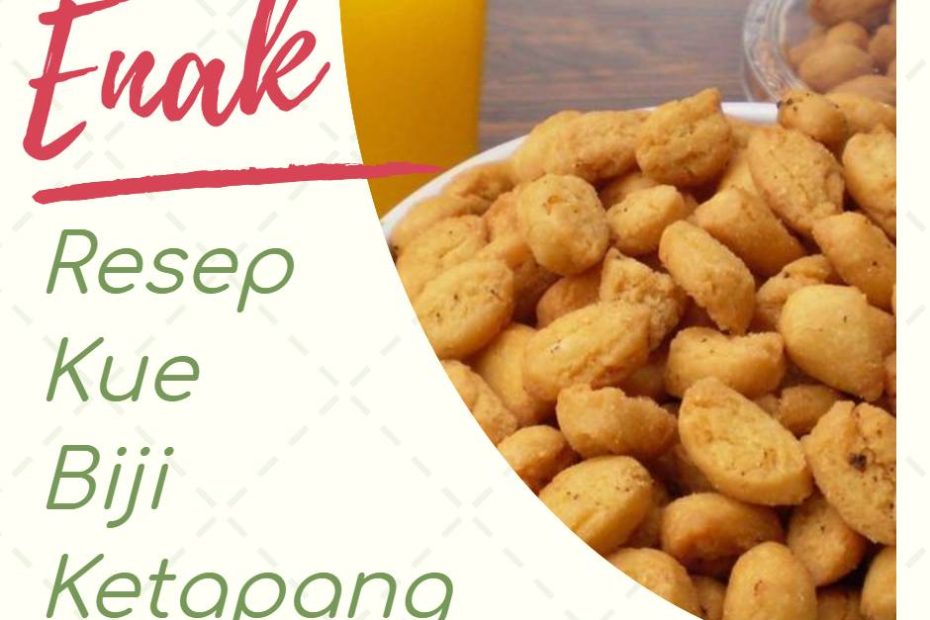 Resep Kue Biji Ketapang (1)