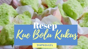 Resep Kue Bolu Kukus (1)