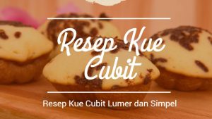 Resep Kue Cubit Lumer dan Simpel