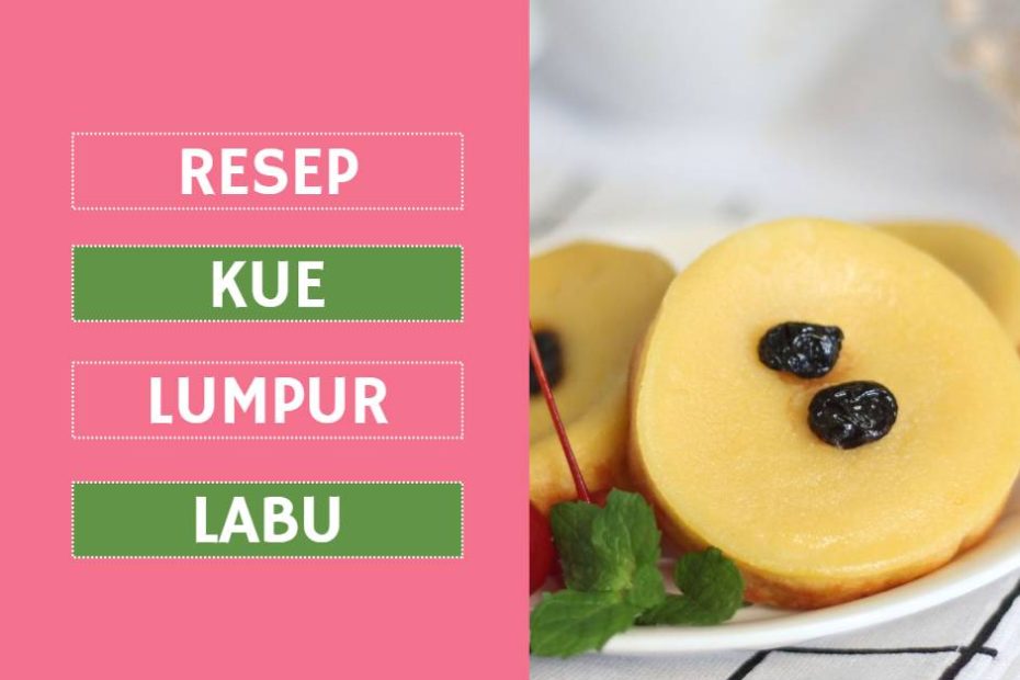 Resep Kue Lumpur (4)