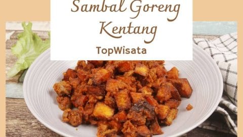 Resep Sambal Goreng Kentang
