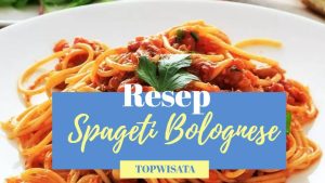 Resep Spageti Bolognese