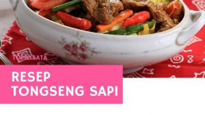 Resep Tongseng Sapi Sederhana dan Enak