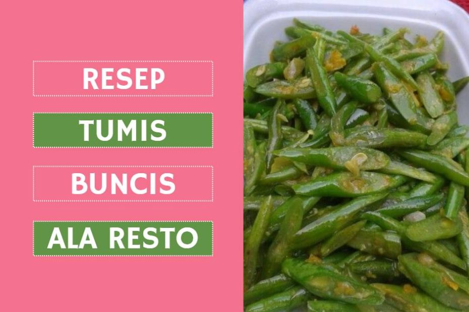 Resep Tumis Buncis (1)