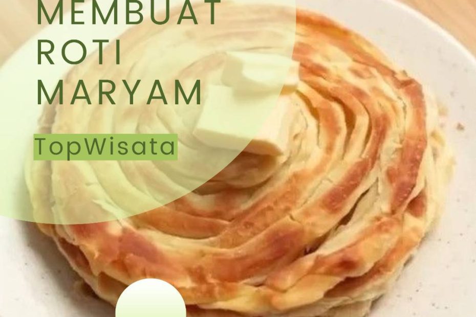 Resep membuat Roti maryam (1)
