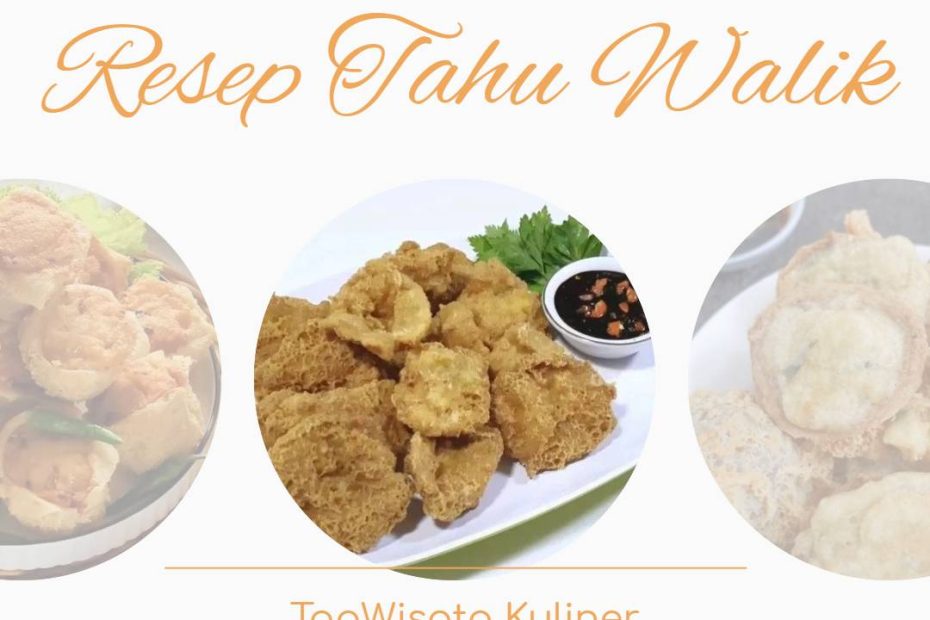 Resep membuat Tahu Walik (2)