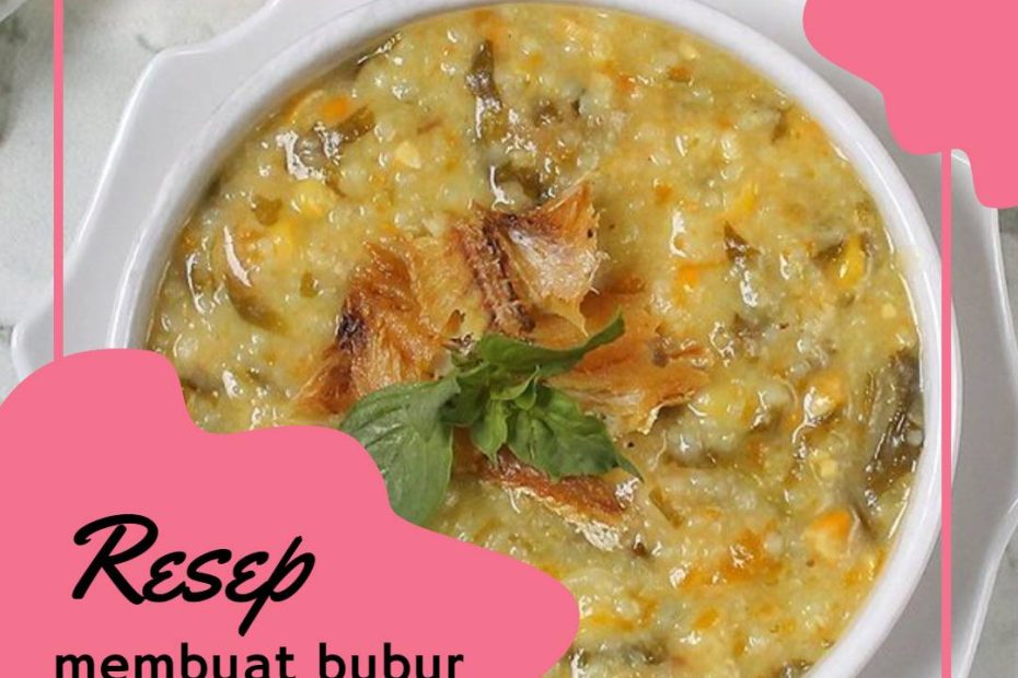 Resep membuat bubur manado (2)