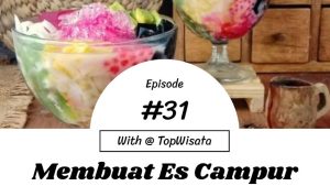 Membuat Es Campur Spesial (2)