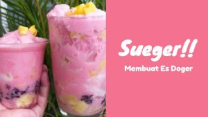 Membuat Es Doger (2)