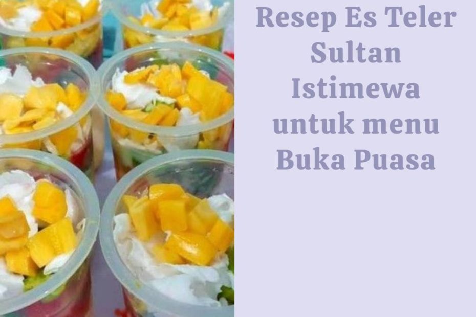 Membuat Es Teler Sultan