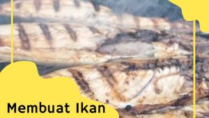 Membuat Ikan Tongkol Bakar (2)