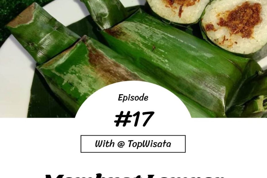 Membuat Lemper (2)