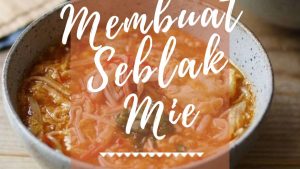 Membuat Seblak Mie (1)